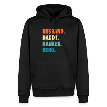 Husband Daddy Banker Hero Finance Bookkeeper Cashi - Männer Premium Bio Hoodie - Schwarz - Vorne - Nico (187cm)