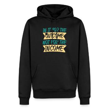 For Outcome Not For The Income - Men’s Premium Organic Hoodie - black - Front - Nico (187cm)