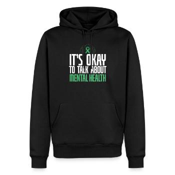 Ist Okay To Talk About Mental Health - Männer Premium Bio Hoodie - Schwarz - Vorne - Nico (187cm)