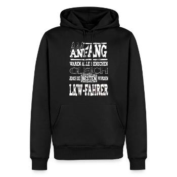 Am Anfang LKW-FAHRER - Männer Premium Bio Hoodie - Schwarz - Vorne - Nico (187cm)