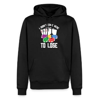POKER: Je ne suis pas venu ici pour perdre - Sweat à capuche Premium bio Homme - noir - Devant - Nico (187cm)