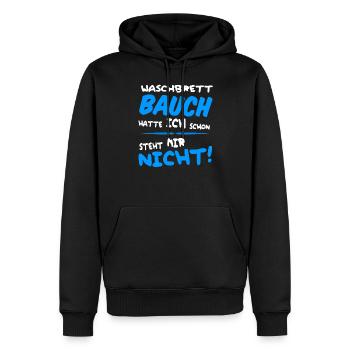 lustige Sprüche für Dicke Waschbrettbauch - Männer Premium Bio Hoodie - Schwarz - Vorne - Nico (187cm)