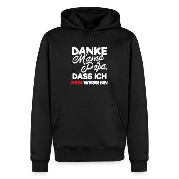 Danke Mama Papa dass ich kein Wessi bin Geschenk - Männer Premium Bio Hoodie - Schwarz - Vorne - Nico (187cm)