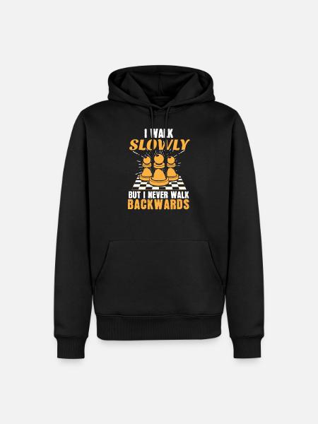 Chess Chessboard i walk slowly but never backwards - Men’s Premium Organic Hoodie - black