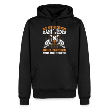 Holzfäller Spruch Förster Waldarbeiter - Männer Premium Bio Hoodie - Schwarz - Vorne - Nico (187cm)
