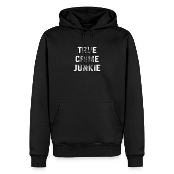 TRUE CRIME: True Crime Junkie - Männer Premium Bio Hoodie - Schwarz - Vorne - Nico (187cm)