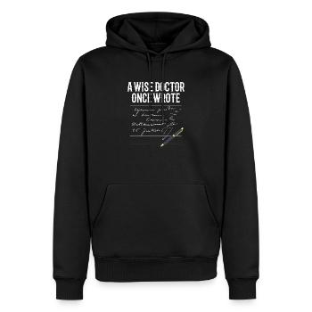 A Wise Doctor Once Wrote Doctor Funny - Men’s Premium Organic Hoodie - black - Front - Nico (187cm)