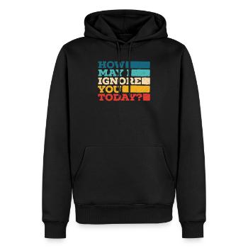 Wie darf ich Sie heute ignorieren Einzelhandelsmitarbeiter - Männer Premium Bio Hoodie - Schwarz - Vorne - Nico (187cm)