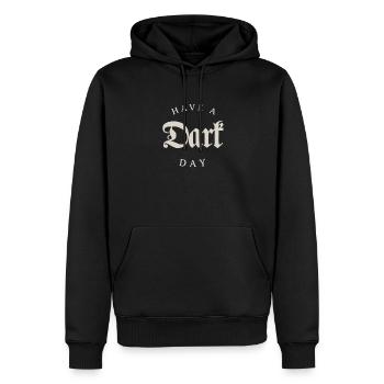 Goth Gothic Have A Dark Day - Männer Premium Bio Hoodie - Schwarz - Vorne - Nico (187cm)