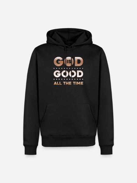 God is Good all the Time - Men’s Premium Organic Hoodie - black