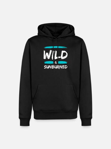 Wild & Sunburned Brush Text - Men’s Premium Organic Hoodie - black
