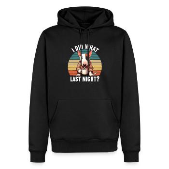 I Did What Last Night Miniatur Bullterrier Bully - Männer Premium Bio Hoodie - Schwarz - Vorne - Nico (187cm)