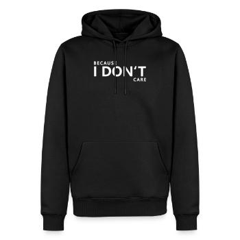 Parce que je m'en fiche - Sweat à capuche Premium bio Homme - noir - Devant - Nico (187cm)