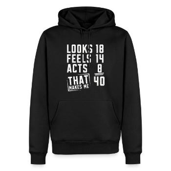 40 Geburtstag 40 Jahre Geburtstagsspruch Geschenk - Männer Premium Bio Hoodie - Schwarz - Vorne - Nico (187cm)