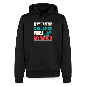 If You See Me Collapse Pause My Watch Triathlete - Men’s Premium Organic Hoodie - black - Front - Nico (187cm)