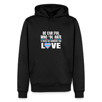 Faites attention à qui vous détestez, cela pourrait être quelqu’un que vous - Sweat à capuche Premium bio Homme - noir - Devant - Nico (187cm)