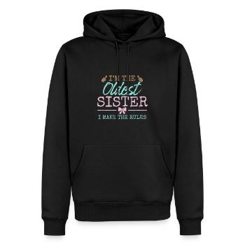 I make the rules Oldest Adult 3 Sisters Matching - Men’s Premium Organic Hoodie - black - Front - Nico (187cm)