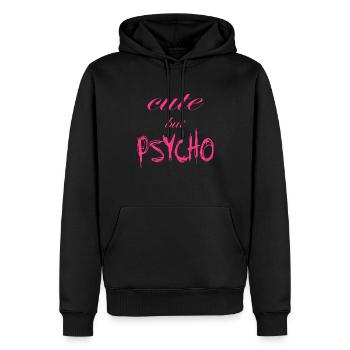 Dicton ironique - CUTE mais PSYCHO - Sweat à capuche Premium bio Homme - noir - Devant - Nico (187cm)