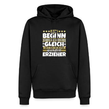 Zum Beginn gleich die besten wurden Erzieher - Männer Premium Bio Hoodie - Schwarz - Vorne - Nico (187cm)