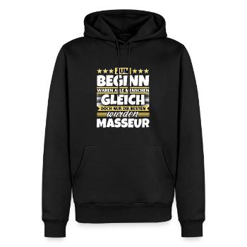 Zum Beginn gleich die besten wurden Masseur - Männer Premium Bio Hoodie - Schwarz - Vorne - Nico (187cm)