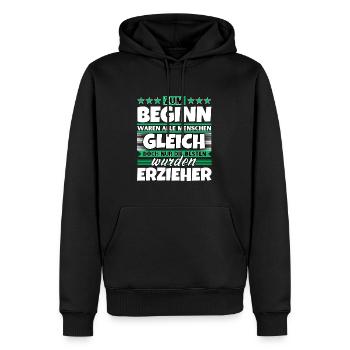 Zum Beginn gleich die besten wurden Erzieher - Männer Premium Bio Hoodie - Schwarz - Vorne - Nico (187cm)