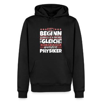 Zum Beginn gleich die besten wurden Physiker - Männer Premium Bio Hoodie - Schwarz - Vorne - Nico (187cm)