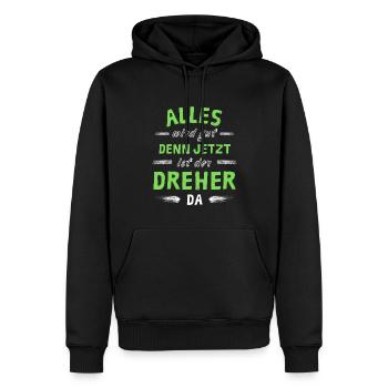 Alles wird gut denn jetzt ist der Dreher da - Männer Premium Bio Hoodie - Schwarz - Vorne - Nico (187cm)