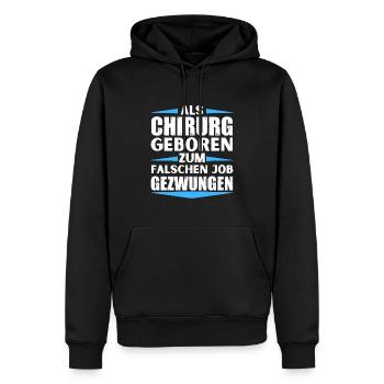 Chirurg im falschen Job gelandet - Männer Premium Bio Hoodie - Schwarz - Vorne - Nico (187cm)