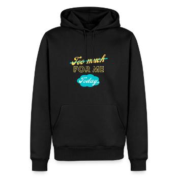 trop pour moi aujourd’hui - Sweat à capuche Premium bio Homme - noir - Devant - Nico (187cm)