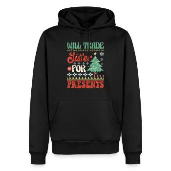 Will trade sister for presents - Men’s Premium Organic Hoodie - black - Front - Nico (187cm)