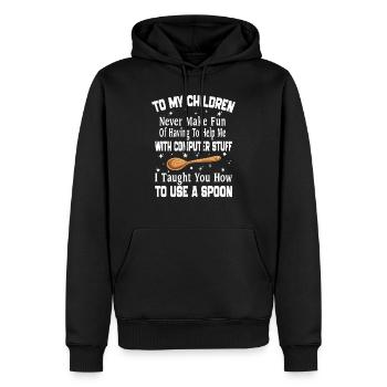 To My Children Never Make Fan Of Having To Help Me - Sweat à capuche Premium bio Homme - noir - Devant - Nico (187cm)