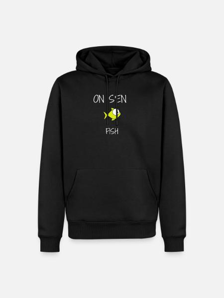 T shirt poisson on s'en fish cadeau humour - Sweat à capuche Premium bio Homme - noir