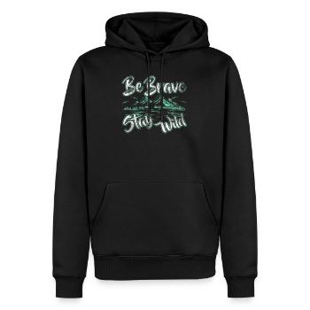 Be Brave Stay Wild Wandern Geschenk für Wanderer - Männer Premium Bio Hoodie - Schwarz - Vorne - Nico (187cm)