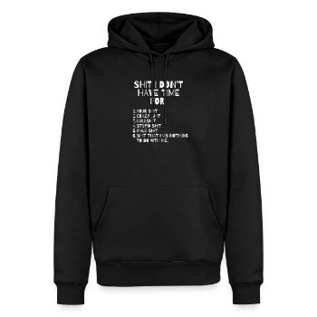 Merde n'a pas de temps humour drôle de blagues cadeau - Sweat à capuche Premium bio Homme - noir - Devant - Nico (187cm)