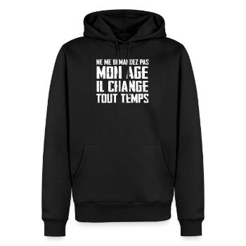 ne me demandez pas mon age il change tout temps - Sweat à capuche Premium bio Homme - noir - Devant - Nico (187cm)