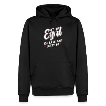 Lustiger Spruch Lustige Sprüche Ist mir Egal - Männer Premium Bio Hoodie - Schwarz - Vorne - Nico (187cm)