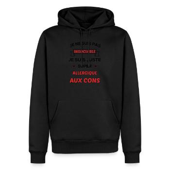 Insociable, je suis allergique aux cons ! cadeau - Sweat à capuche Premium bio Homme - noir - Devant - Nico (187cm)