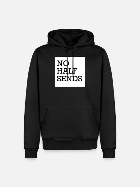 NO HALF SENDS - Männer Premium Bio Hoodie - Schwarz