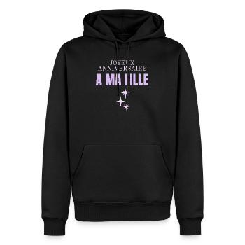 Joyeux anniversaire ma fille  - Sweat à capuche Premium bio Homme - noir - Devant - Nico (187cm)
