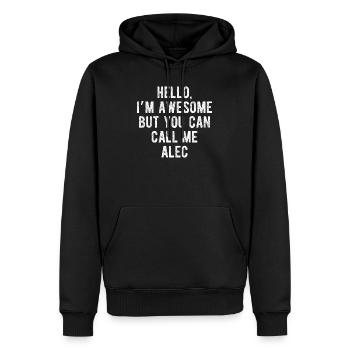 Bonjour, je suis génial, appelez-moi Alec, citation drôle - Sweat à capuche Premium bio Homme - noir - Devant - Nico (187cm)