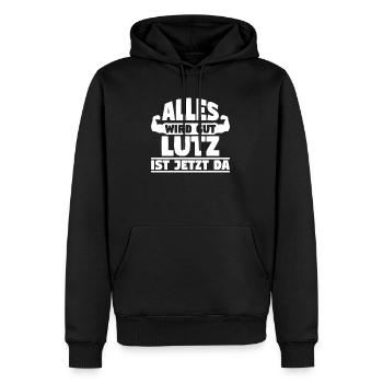Alles wird gut Lutz ist jetzt da - Männer Premium Bio Hoodie - Schwarz - Vorne - Nico (187cm)
