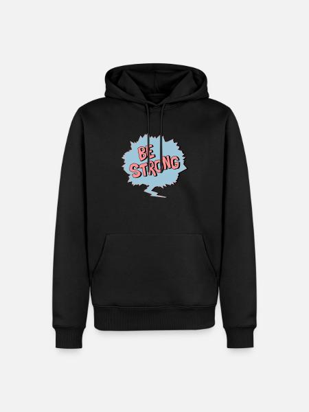 Be Strong - Men’s Premium Organic Hoodie - black