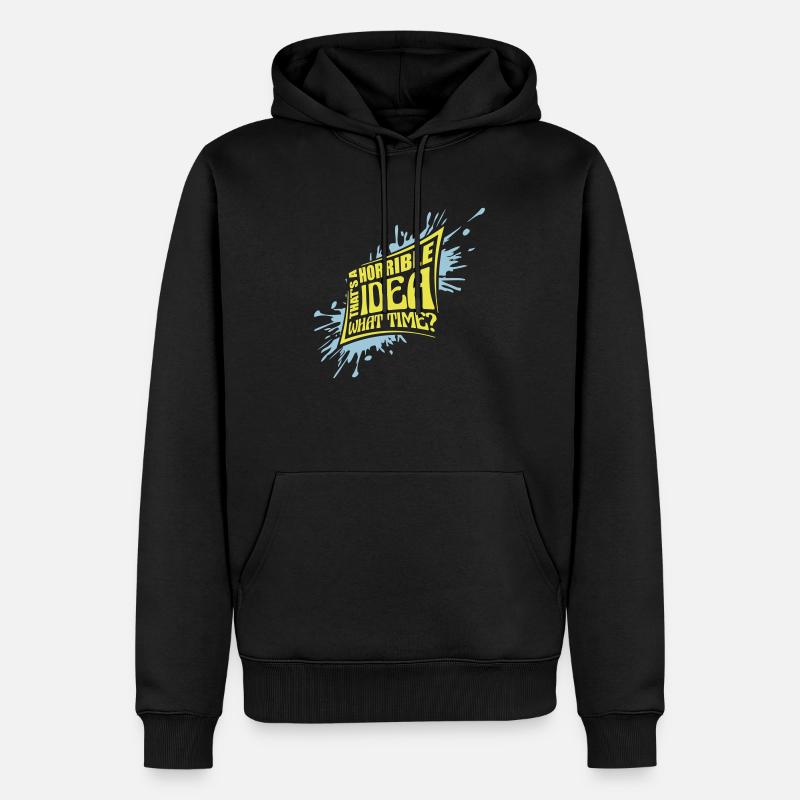 Thats a horrible Idea - Männer Premium Bio Hoodie - Schwarz