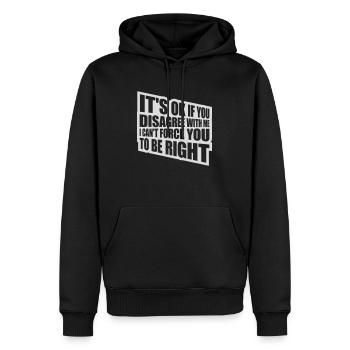 you disagree with me - Men’s Premium Organic Hoodie - black - Front - Nico (187cm)