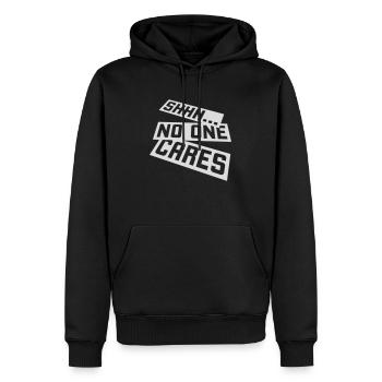 shhh no one cares - Männer Premium Bio Hoodie - Schwarz - Vorne - Nico (187cm)