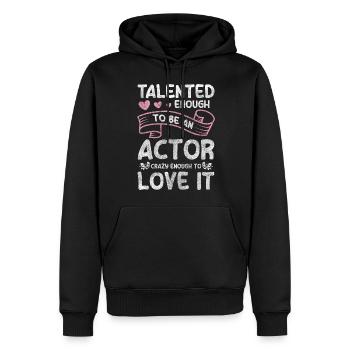 Schauspielerin Bühne Spielen Techniker - Männer Premium Bio Hoodie - Schwarz - Vorne - Nico (187cm)
