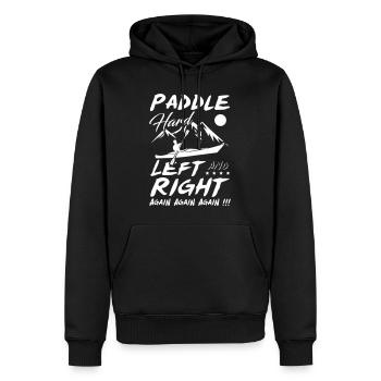 Paddle Hard Left and Right Again Kayak - Männer Premium Bio Hoodie - Schwarz - Vorne - Nico (187cm)
