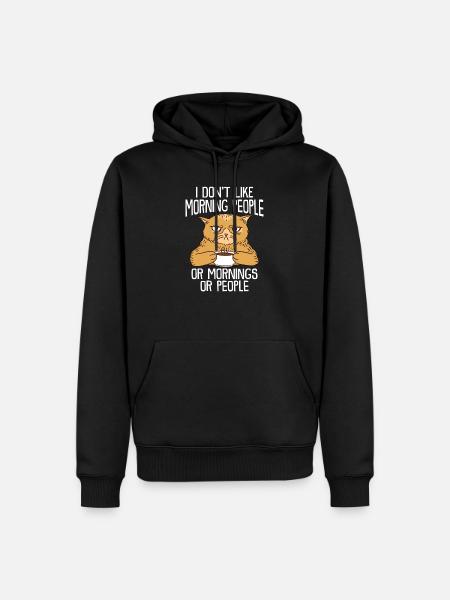 i dont like morning people - Men’s Premium Organic Hoodie - black