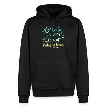 Schwerkraft: Eine Gewohnheit, die schwer abzulegen ist - Männer Premium Bio Hoodie - Schwarz - Vorne - Nico (187cm)