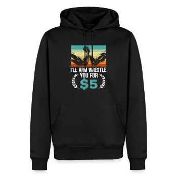 Je vais vous arm catcher pour 5 $ Arm Wrestling Champion - Sweat à capuche Premium bio Homme - noir - Devant - Nico (187cm)